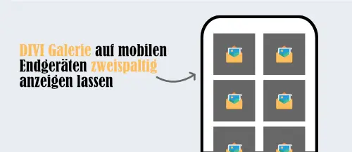 mobil-menue-zweispaltig-anzeigen-lassen Galerie auf mobilen Endgeräten zweispaltig anzeigen lassen